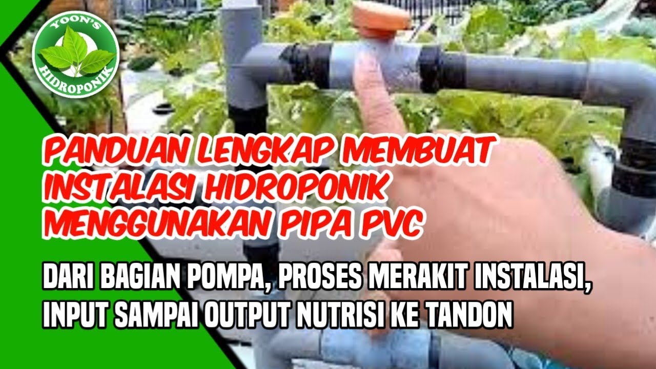 Panduan lengkap membuat instalasi hidroponik sistem nft dan dft dari ... Panduan lengkap membuat instalasi hidroponik sistem nft dan dft dari ...